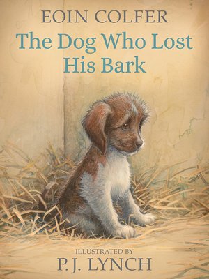 cover image of The Dog Who Lost His Bark